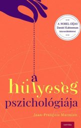 Jean- Francois Marmion - A Hülyeség Pszichológiája