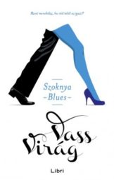 Vass Virág - Szoknya Blues