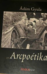 Ádám Gyula - Arcpoétika