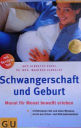 Ines Albrecht-Engel, Med. Manfred Albrecht - Schwangerschaft Und Geburt
