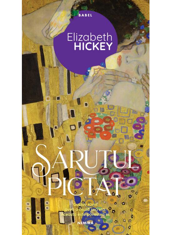 Elizabeth Hickey - Sarutul pictat