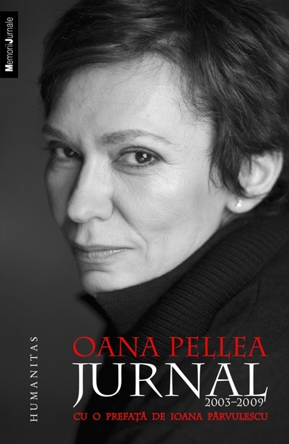 Oana Pellea - Jurnal 2003-2009