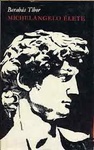 Barabás Tibor - Michelangelo Élete