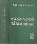 Darnay Kálmán - Kaszinózó táblabírák