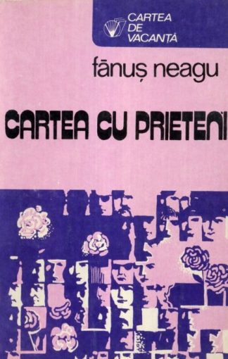 Fanus Neagu - Cartea cu prieteni