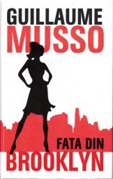 Guillaume Musso - Fata din Brooklyn