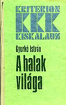 Gyurkó István - A halak világa