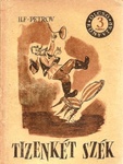 Ilf Petrov - Tizenkét szék vol 1-2