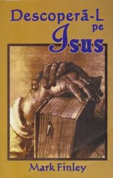 Mark Finley - Descopera-l pe Isus