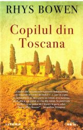 Rhys Bowen - Copilul din Toscana