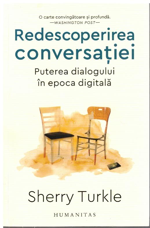 Sherry Turkle - Redescoperirea conversatiei