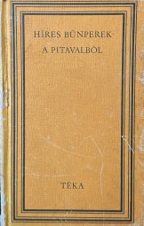 Híres bűnperek a pitavalból