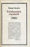 Teleki Sándor - Emlékezzünk a régiekről
