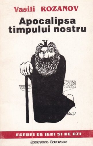 Vasili Rozanov - Apocalipsa timpului nostru