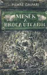 Pierre Gripari - Mesék s Broca utcában