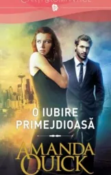 Amanda Quick - O Iibire primejdiasa