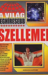 A világ leghíresebb szellemei
