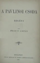 Abonyi Árpád - A pavlinoi csoda