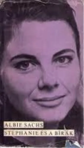 Albie Sachs - Stephanie és a bírák