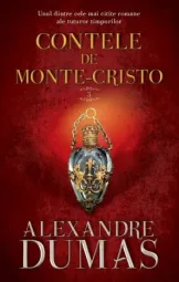 Alexandre Dumas - Contele de Monte-Cristo vol 3