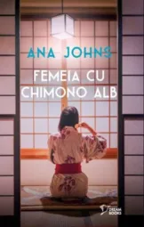 Ana Johns - Femeia cu chimono alb