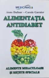 Anne Dufour - Carole Garnier - Alimentatia antidiabet