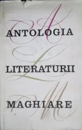 Majtenyi Erik-Szasz Janos-Lorinczi Laszlo - Antologia Literaturii Maghiare vol 2