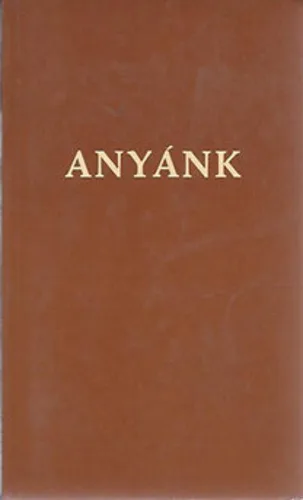 Anyánk - Képek Pappardné Gobat Dóra életéből