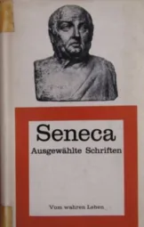 Ausgewählte Schriften - Seneca