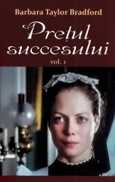 Barbara Taylor Bradford - Pretul succesului vol 1-2