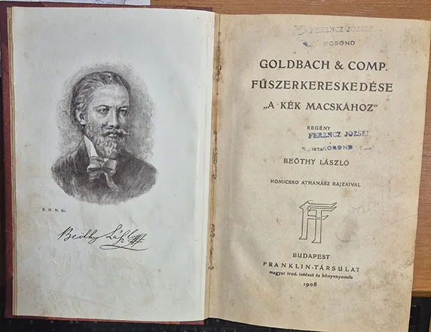 Beöthy László - Goldbach & Comp. fűszerkereskedése A Kék Macskához