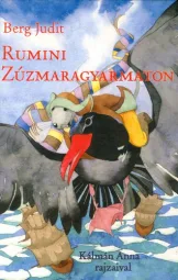 Berg Judit - Rumini zúzmaragyarmaton