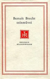 Bertolt Brecht - Színművei I-II kötet