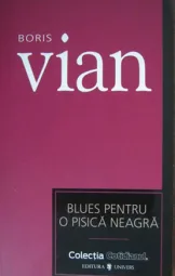 Boris Vian - Blues pentru o pisica neagra