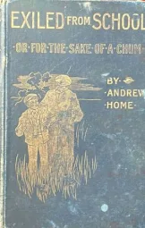 By Andrew Home - Exiled from School