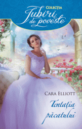 Cara Elliott - Tentatia pacatului