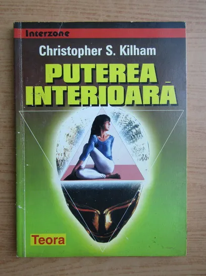 Christopher S. Kilham - Puterea interioara