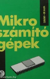 Csákány Antal - Dr. Vajda Ferenc - Mikroszámítógépek
