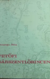 Csepregi Béla - Petőfi Sárszentlőrincen