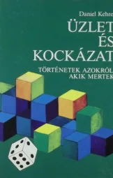 Daniel Kehrer - Üzlet és kockázat