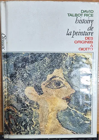 David Talbot Rice - Historie de la peinture