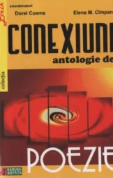 Dorel Cosma - Elena M Cimpan - Conexiuni-antologie de poezie