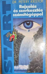 Dr Pétery Kristóf - Rajzolás és szerkesztés számítógéppel