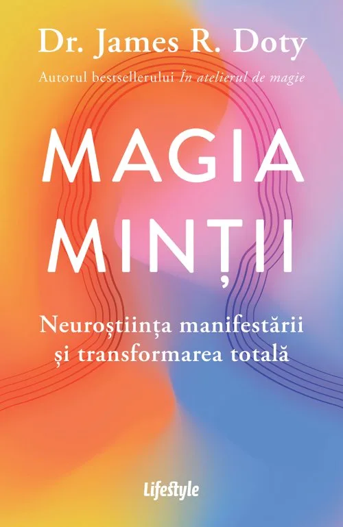 Dr. James R. Doty - Magia mintii