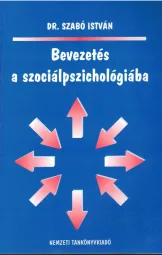 Dr. Szabó István - Bevezetés a szociálpszichológiában