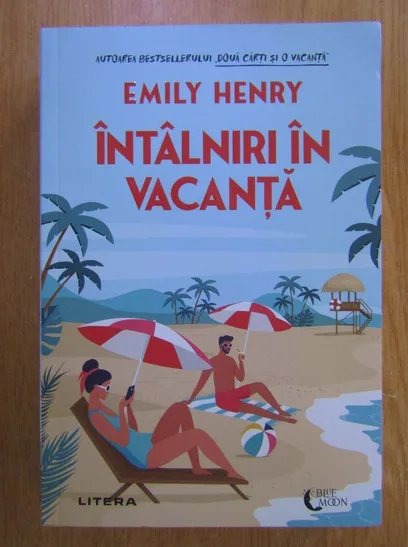 Emily Henry - Intalniri in vacanta