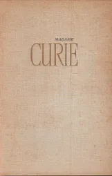 Éve Curie - Madame Curie