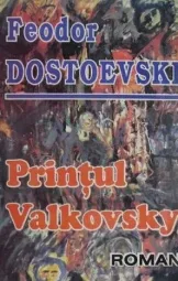 Feodor Dostoievski - Printul Valkovsky