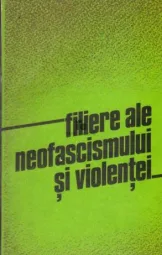 Filiere ale fascismului si violentei