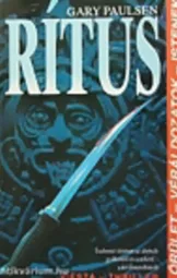 Gary Paulsen - Rítus